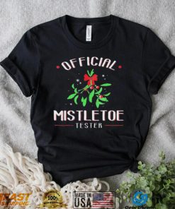 Official Mistletoe Tester Christmas Shirt