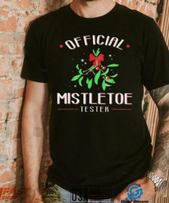 Official Mistletoe Tester Christmas Shirt