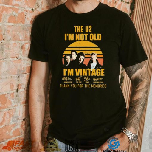 Official The U2 I’m Not Old I’m Vintage Thank You For The Memories Signatures Shirt