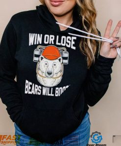 Ohio Northern Football win or lose Bears will Booze shirt