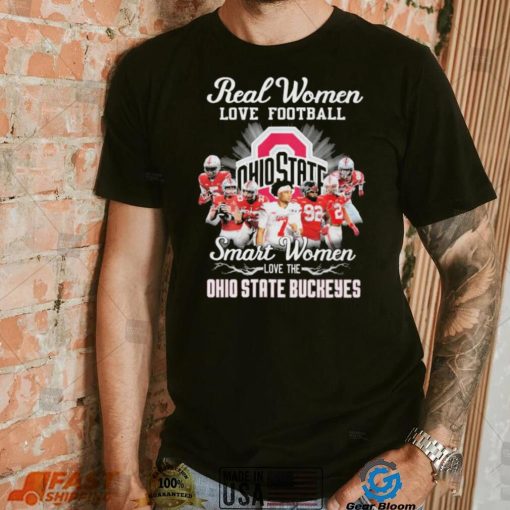 Ohio State Buckeyes Real Women Love Football Smart Women Love The Ohio State Football Signatures Shirt