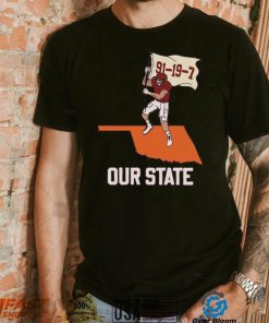 Oklahoma Sooners Our State 91 19 7 Shirt