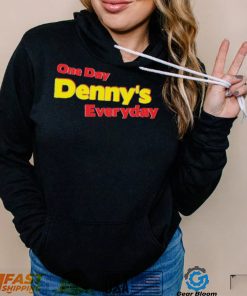 One Day Denny’s Everyday Shirt