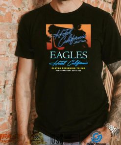 Original Eagles Band Played Beginning To End Unisex Eagles T Shirt