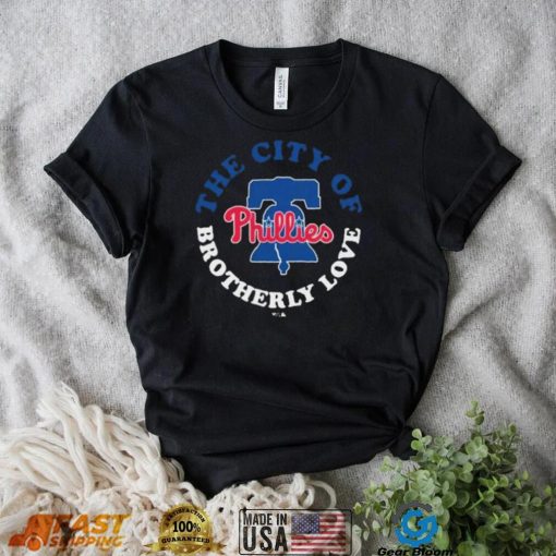 Philadelphia Phillies The City Of Brotherly Love 2022 Shirt