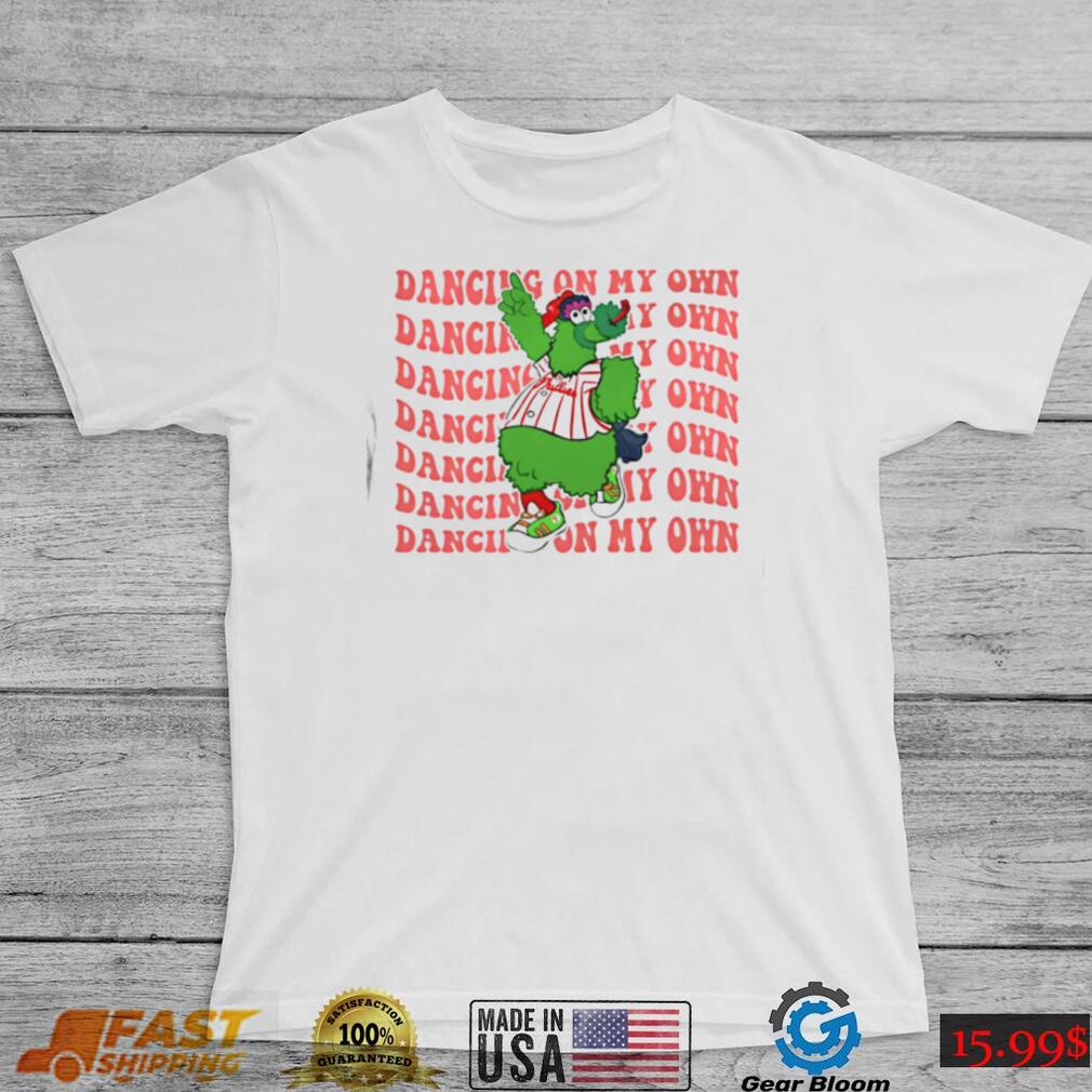 Phillies Phanatic Dancing On My Own Red October T Shirt - Gearbloom