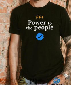 Power to the people – Twitter quotes T Shirt