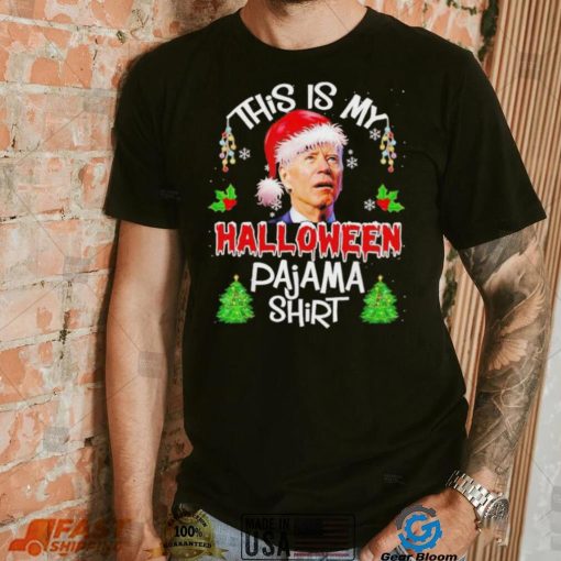 This is my Halloween Pajama Santa Joe Biden Christmas T Shirt