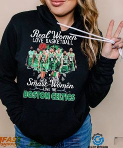 Real Women Love Basketball Smart Women Love The Boston Celtics Shirt