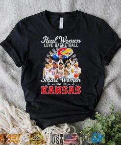 Real Women Love Basketball Smart Women Love The Kansas Shirt