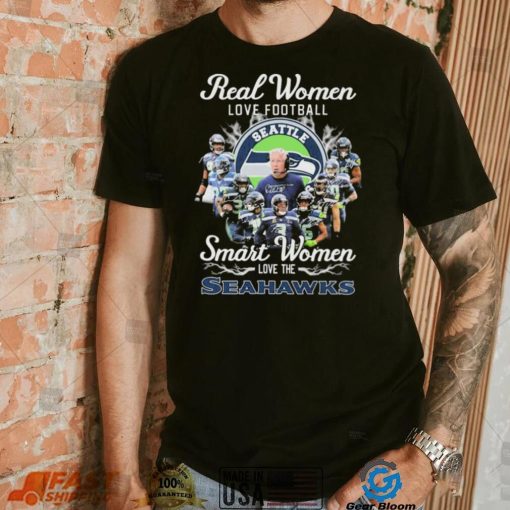 Real Women Love Football Smart Women Love The Seattle Seahawks Signatures Shirt