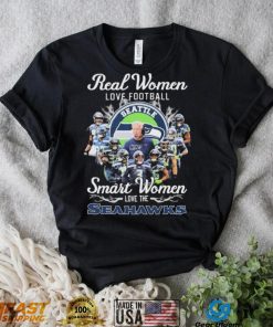 Real Women Love Football Smart Women Love The Seattle Seahawks Signatures Shirt