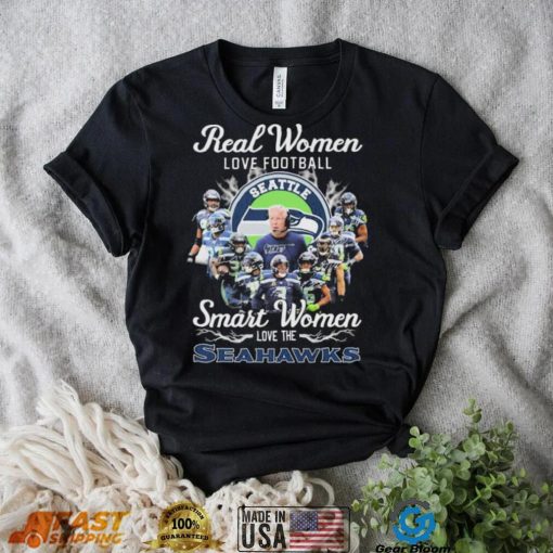 Real Women Love Football Smart Women Love The Seattle Seahawks Signatures Shirt