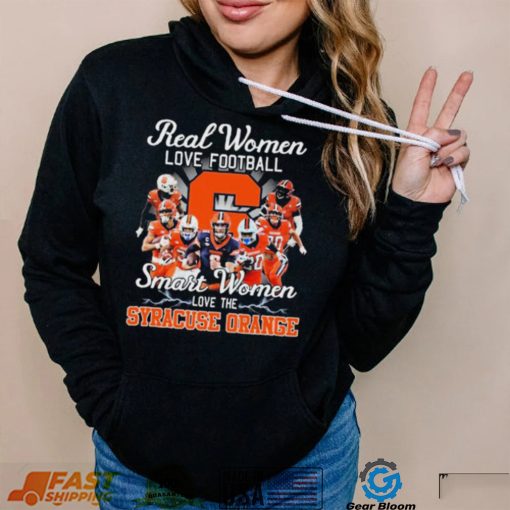 Real Women Love Football Smart Women Love The Syracuse Orange Shirt