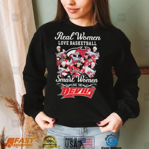 Real Women Love Hockey Smart Women Love The New Jersey Devils Signatures Shirt