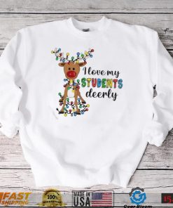 Reindeer I Love My Students Deerly Shirt