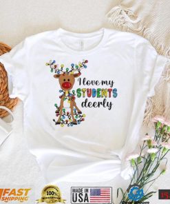 Reindeer I Love My Students Deerly Shirt