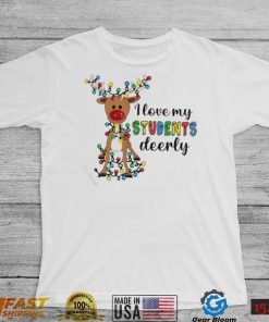 Reindeer I Love My Students Deerly Shirt