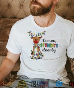 Reindeer I Love My Students Deerly Shirt