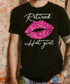 Retired Hot Girl Lips Shirts, Womens Happy Retirement Party T Shirt