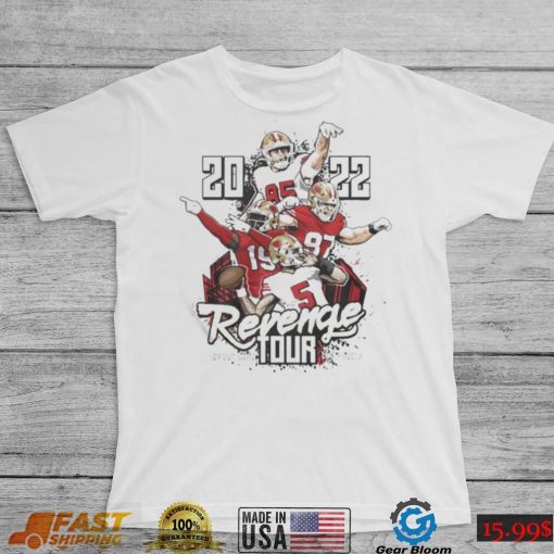 Revenge Tour 2022 The Bay Area California Shirt