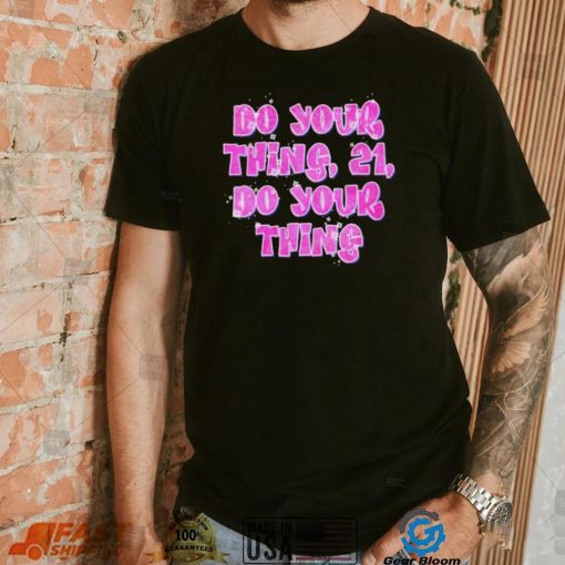 Rich Flex Do Your Thing Shirt