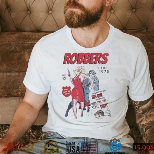 Robbers The 1975 North America Tour 2022 Shirt