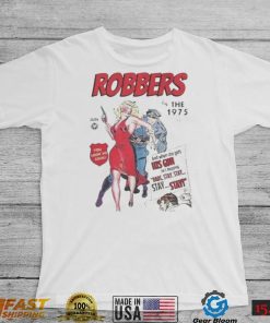 Robbers The 1975 North America Tour 2022 Shirt