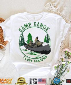 Robert J O’neill Camp Canoe I Love Canoeing Shirt