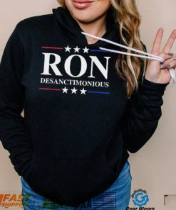 Ron Desanctimonious Shirt