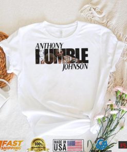 Rumble Johnson Athony Johnson Shirt