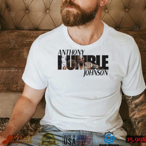 Rumble Johnson Athony Johnson Shirt