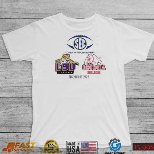 SEC Championship Game LSU Tigers vs Georgia Bulldogs December 3, 2022 Shirt