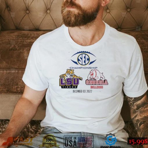 SEC Championship Game LSU Tigers vs Georgia Bulldogs December 3, 2022 Shirt