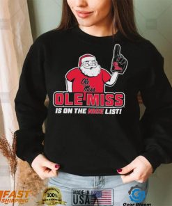 Santa Claus Ole Miss Rebels Is On The Nice List Christmas Shirt