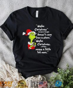 Santa Grinch Maybe Christmas Stole The Christmas Shirt