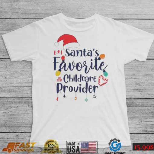 Santa’s Favorite Childcare Provider Shirt