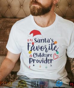 Santa’s Favorite Childcare Provider Shirt