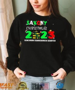 Saxony Christmas 2023 Gemeinsam Erinnerungen Schaffen Shirt