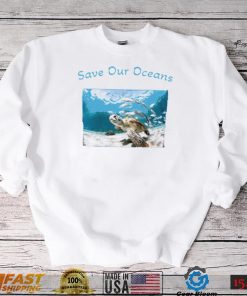 Sea Turtle save our Oceans photo shirt