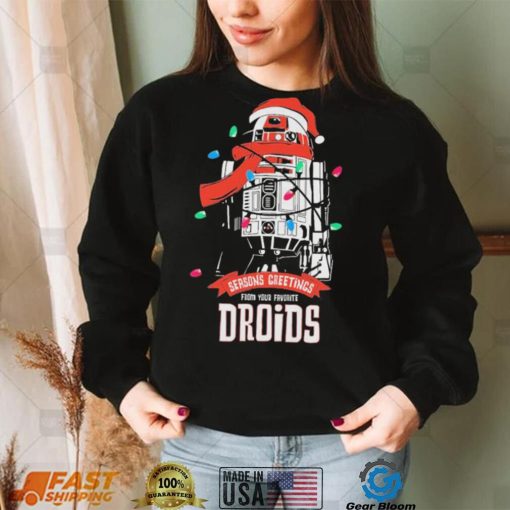 Seasons Greeting From Your Favorite Droids Christmas Shirt