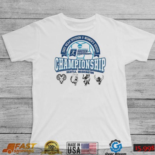 Seattle Washington 2022 NCAA Division II Women’s Soccer Championship Shirt