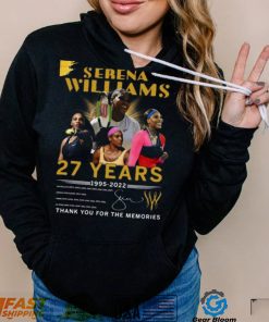 Serena Williams 27 Years 1995 2022 Thank You For The Memories T Shirt