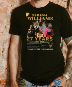 Serena Williams 27 Years 1995 2022 Thank You For The Memories T Shirt