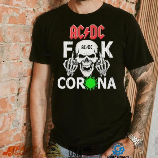 Skull AC DC Fuck Corona Virus Shirt