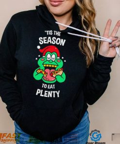 Slimer from Ghostbusters ’tis the season to eat plenty shirt