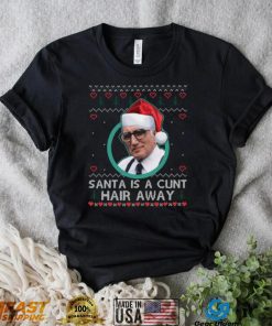 Sopranos Santa Is A Cunt Hair Away Ugly Christmas Sweater Shirt