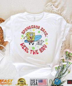 SpongeBob Squarepants says heal the bay art shirt