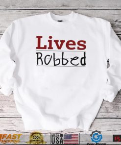 Stacie Live Robbed T Shirt