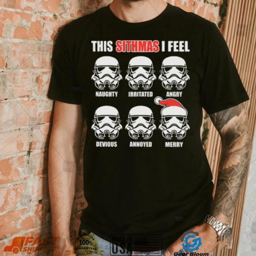 Stormtrooper This Sithmas I Feel Christmas Shirt